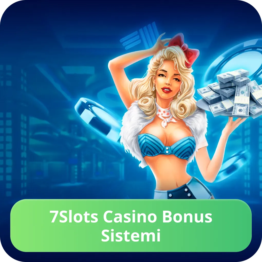 7Slots bonus